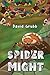 Spider Might