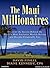 The Maui Millionaires: Disc...