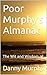 Poor Murphy's Almanac: The ...