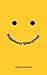 Happiness Unleashed: The 8 ...