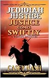 Jedidiah Justice:...