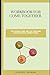 workbook for Come Together:...