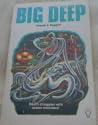 Big Deep by Frank S. Pepper