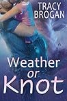 Weather Or Knot