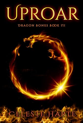 Uproar: Dragon Bones Book 3 (Kindle Edition)