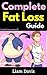 Complete Fat Loss Guide : U...