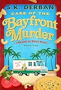 Case of the Bayfront Murder