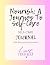 Nourish A Journey to Self-Care