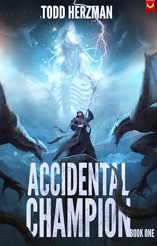 Accidental Champion (Accidental Champion #1)