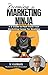 Becoming a MARKETING NINJA by N. Kannan