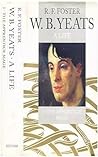 W.B. Yeats: A Lif...
