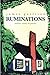 Ruminations: stories, essay...