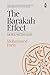The Barakah Effect by Mohammed Faris
