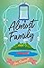 Almost Family by Ann      Bancroft