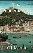 The Peacemaking: The Andrew Grey Chronicles Book 3