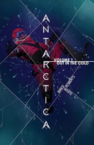 Antarctica Vol. 1 (Kindle Edition)