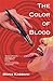 The Color of Blood