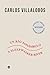 Un río sonámbulo / A Sleepwalker River by Carlos Villalobos