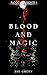 Blood and Magic MM: Blood-r...