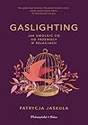 Gaslighting. Jak ...