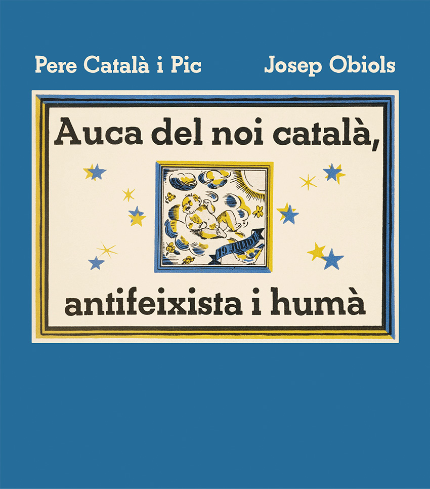 Auca del noi català, antifeixista i humà (Hardcover)