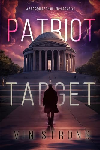 Patriot Target (Zack Force, #5)