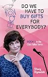 Do We Have to Buy Gifts for Everybody?: Book 1 in the Class Talker Series (a Kindle Single)
