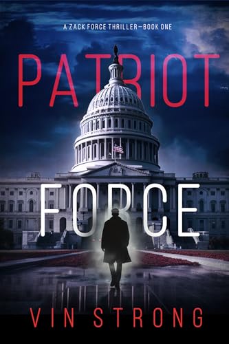 Patriot Force (Zack Force, #1)
