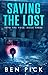 Saving the Lost: Into the V...