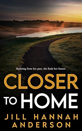 Closer to Home (Kindle Edition)