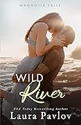 Wild River (Magnolia Falls #2)