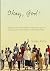 Okay, God! by Susan Kirby