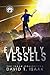 Earthly Vessels by David T. Isaak
