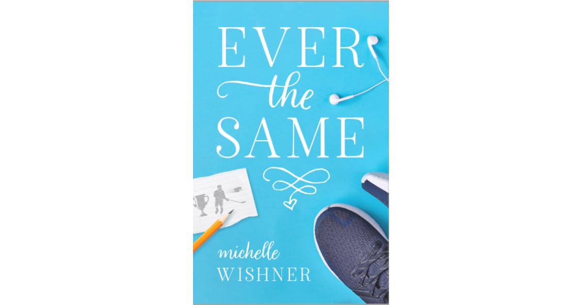 Book giveaway for Ever the Same by Michelle Wishner Feb 18-Feb 25, 2024