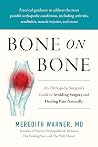 Bone on Bone: An ...