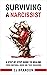Surviving A Narcissist by C.J. Brandon