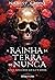 A Rainha da Terra do Nunca (Vicious Lost Boys, #3)