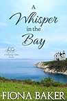 A Whisper in the Bay