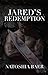 Jared's Redemption