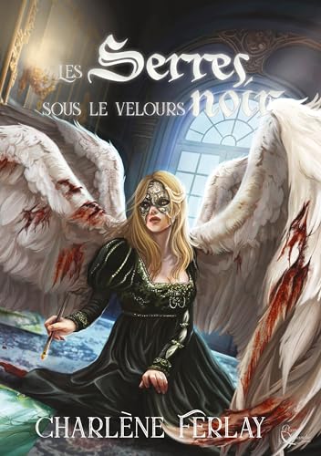 Les serres sous le velours noir (French Edition)