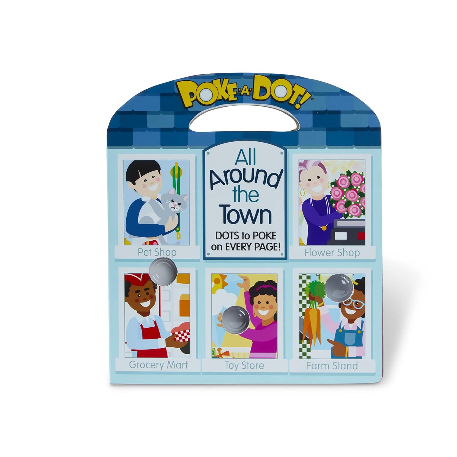 All Around Our Town (Poke-a-Dot!)