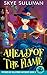 Ahead of the Flame: A Paranormal Cozy Mystery (Witches of Hellforge Hatchery Book 3)
