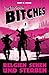 INGLORIOUS BITCHES - Drei F...
