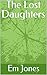 The Lost Daughters (Daughte...