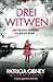Drei Witwen (Detective Lottie Parker #12)