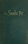 The Snake Pit by Mary Jane Ward The Snake Pit by Mary Jane Ward