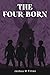 The Four-Born