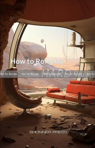 How to Roleplay the HARD Way (Paperback)