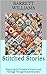 Stitched Stories: Exploring the Threads of History and Heritage Through Folk Embroidery (Threaded Whispers: A Journey in Embroidery Mastery Book 14)