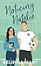Noticing Natalie (Love Always)